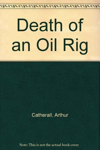 Cover of Death of an Oil Rig