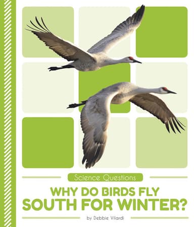 Cover of Why Do Birds Fly South for Winter?