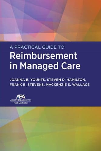Cover of Practical Guide to Reimbursement in Managed Care