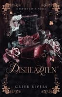 Cover of Dishearten (Frayed Satin #2)