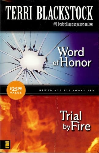 Cover of Word of Honor and Trial By Fire, 2 Books (newpointe 911, books 3 and 4 in one book)