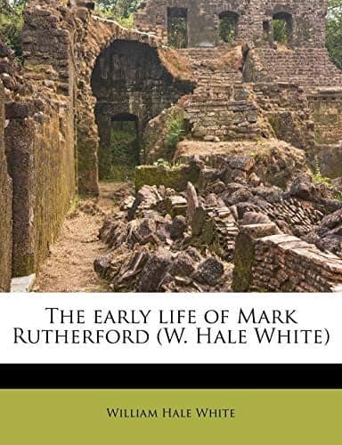 Cover of Early Life of Mark Rutherford