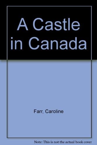 Cover of A Castle in Canada