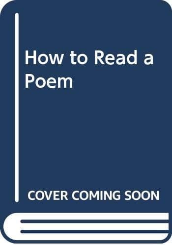 Cover of How Read a Poem