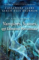 Cover of Vampires, Scones, and Edmund Herondale