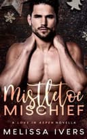 Cover of Mistletoe and Mischief