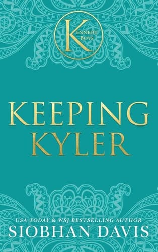 Cover of Keeping Kyler (the Kennedy Boys®) Hardcover