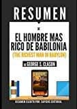 Cover of Resumen de el Hombre Mas Rico de Babilonia (the Richest Man in Babylon), de George S. Clason