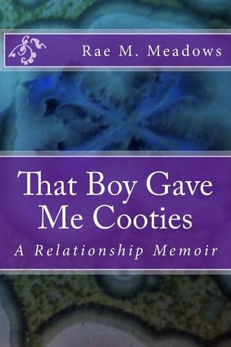 Cover of That Boy Gave Me Cooties