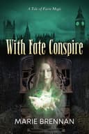 Cover of With Fate Conspire