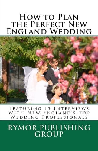Cover of How to Plan the Perfect New England Wedding