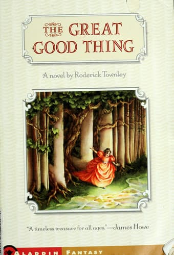 Cover of The Good Great Thing title: subtitle The Sylvie Cycle Book One