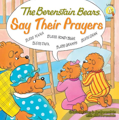 Cover of The Berenstain Bears Say Their Prayers