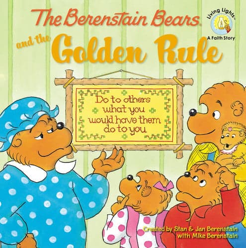 Cover of The Berenstain Bears and the Golden Rule