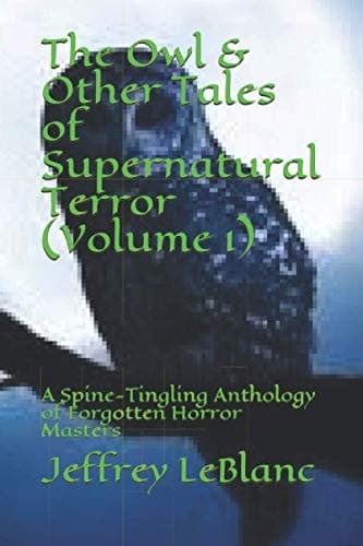 Cover of Owl and Other Tales of Supernatural Terror