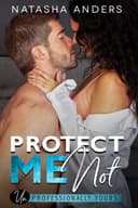 Cover of Protect Me Not