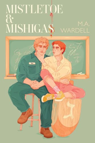 Cover of Mistletoe & Mishigas : Teachers in Love