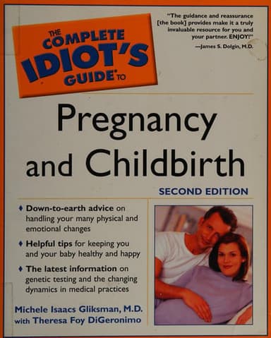 Cover of The Complete Idiot's Guide to Pregnancy & Childbirth