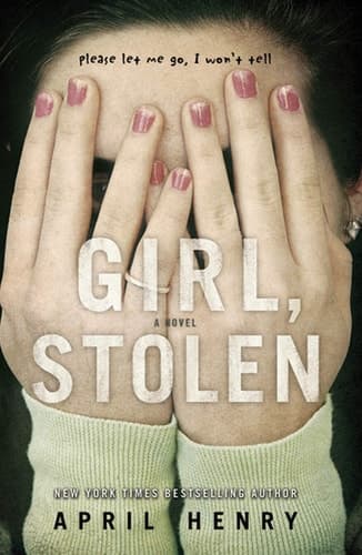 Cover of Girl, Stolen (Girl, Stolen #1)