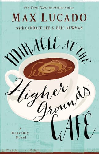 Cover of Miracle at the Higher Grounds Café