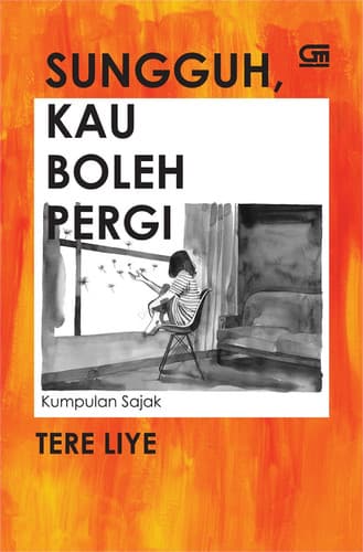 Cover of Sungguh, Kau Boleh Pergi