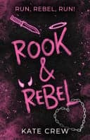 Cover of Rook and Rebel The Addictive, Dark Romcom That Took Booktok by Storm!