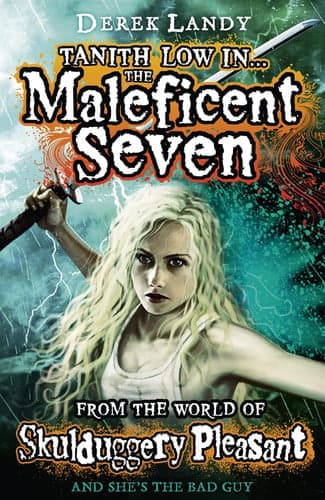 Cover of Maleficent Seven (from the World of Skulduggery Pleasant)