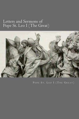 Cover of Letters and Sermons of Pope St. Leo I (the Great)