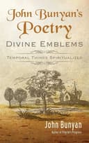 Cover of John Bunyan's Poetry [Illustrated]: Divine Emblems (Bunyan Updated Classics Book 3)