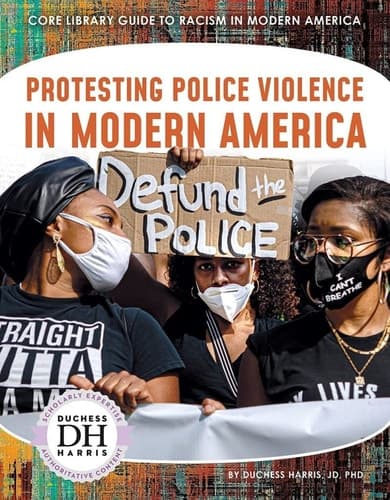 Cover of Protesting Police Violence in Modern America