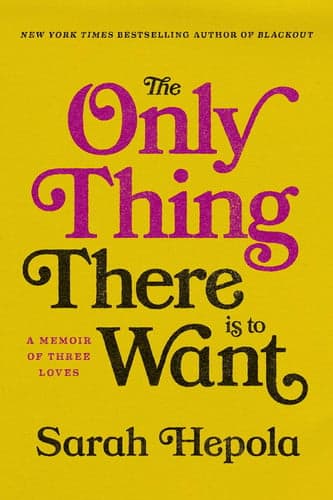 Cover of The Only Thing There Is to Want