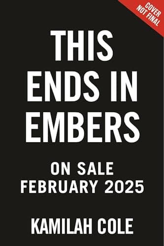 Cover of This Ends in Embers