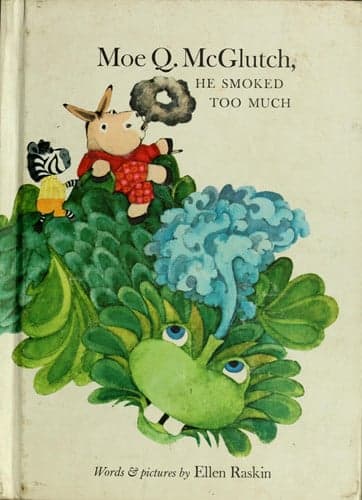 Cover of Moe Q. McGlutch, he smoked too much.