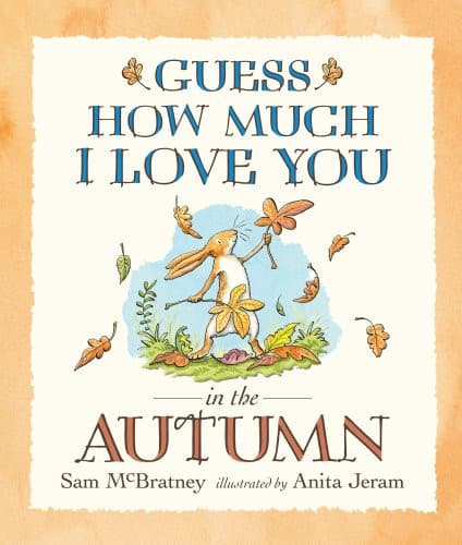Cover of Guess How Much I Love You in the Autumn