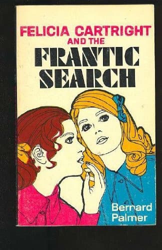 Cover of Felicia Cartright and the Frantic Search