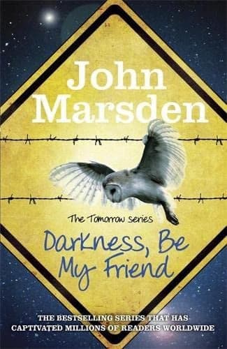 Cover of The Tomorrow Series : Darkness Be My Friend