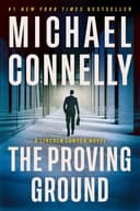 Cover of The Proving Ground: A Lincoln Lawyer Novel