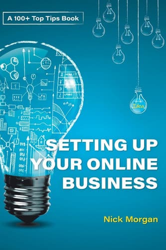 Cover of 100+ Top Tips for Setting up Your Online Business
