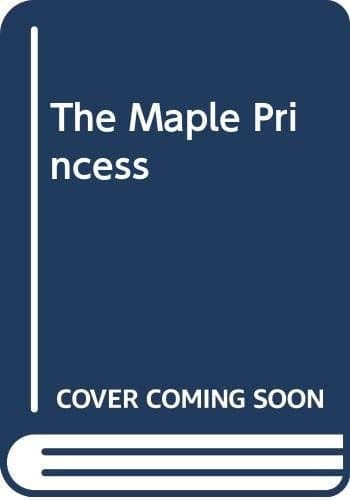 Cover of The Maple Princess