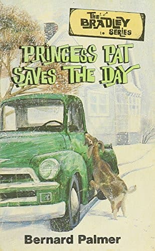 Cover of Princess Pat Saves the Day (The Bradley Series)