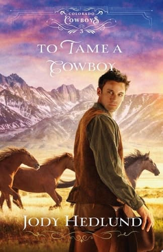 Cover of To Tame a Cowboy (Colorado Cowboys Book #3)