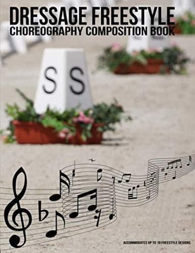 Cover of Dressage Freestyle Choreography Composition Book