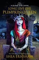Cover of Long Live the Pumpkin Queen Tim Burton's The Nightmare Before Christmas