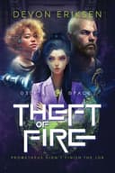 Cover of Theft of Fire Orbital Space #1