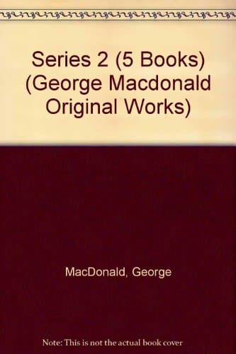Cover of George Macdonald Original Works Series II
