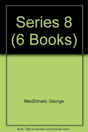 Cover of George Macdonald Original Works Series VIII