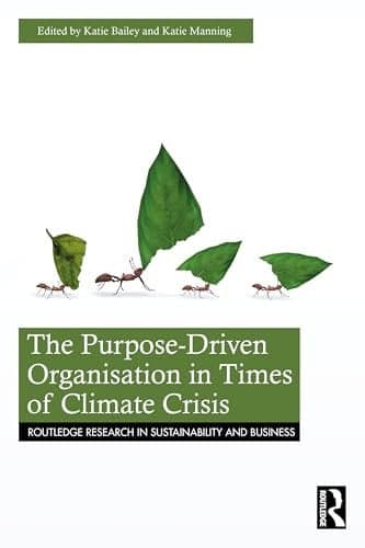 Cover of Purpose-Driven Organisation in Times of Climate Crisis