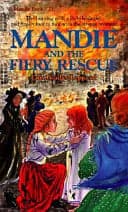 Cover of Mandie and the Fiery Rescue (Mandie Books (Sagebursh))