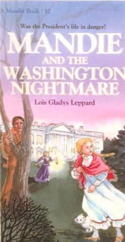 Cover of Mandie and the Washington Nightmare (Mandie Books (Sagebrush))