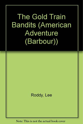 Cover of The Gold Train Bandits